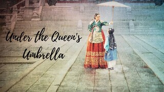 UNDER THE QUEEN'S UMBRELLA (2022)|EPISODE 13