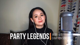 Party Legends - Mobile Legends: Bang Bang | Adelene Rabulan (cover)