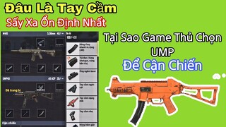 PUBG Mobile | Đây Mới Là Tay Cầm Sấy Ổn Định Nhất - Vì Sao Game Thủ Chọn UMP Để Cận Chiến | NhâmHNTV