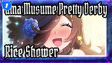 Uma Musume: Pretty Derby
Rice Shower_1