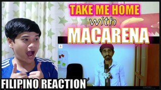 Take Me Home With Macarena | @Sandaru Sathsara | Filipino Fan Reaction