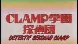Clamp Gakuen Tanteidan Episode 5(Sub Indo)