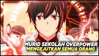 10 anime dengan mc siswa overpower yang mengejutkan semua orang‼️