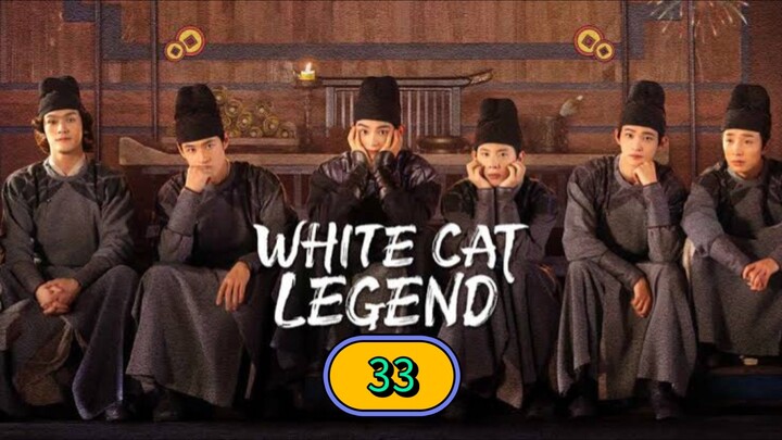 🇨🇳 [2024] ₩Ⱨł₮Ɇ CAT LEGEND | EPISODE 33