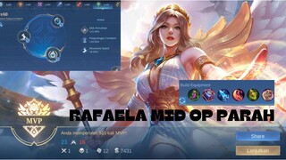 [ NEW PATCH ] RAFAELA MID BROKEN⁉️ AUTO PICK BAN KAH SEASON 30 ⁉️