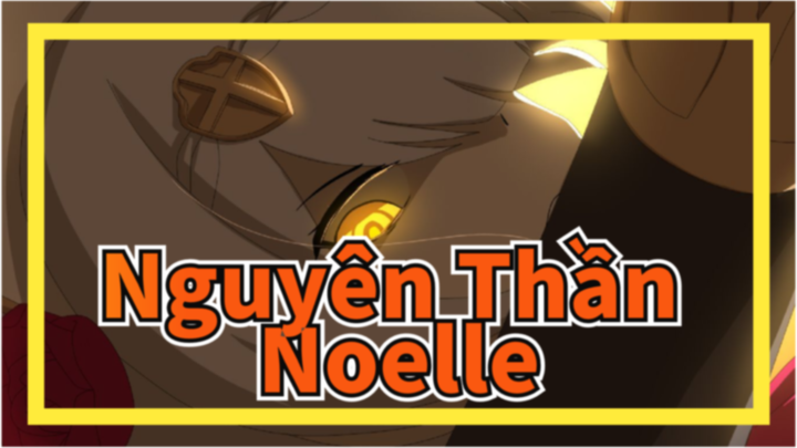 Nguyên Thần|【Vẽ Tay】Noelle