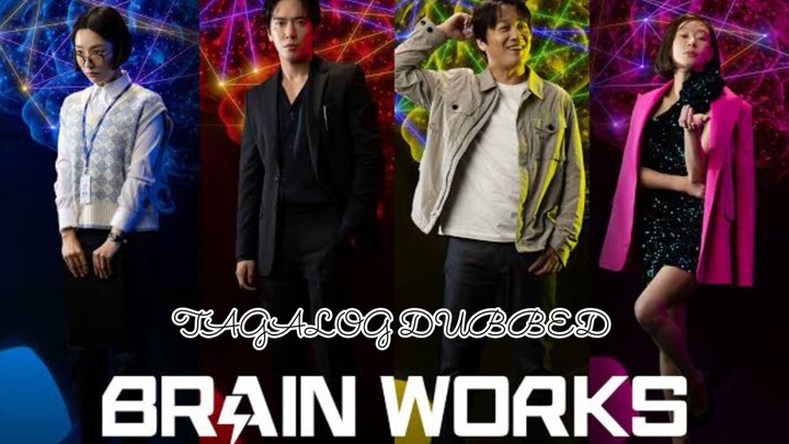 BRAIN WORKS 1 TAGALOG DUBBED