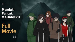 Mendaki Puncak MAHAMERU Full | Animasi sekolah @Sienbe