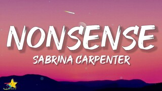 Sabrina Carpenter - Nonsense (Lyrics) | Looking at you got me thinking nonsense