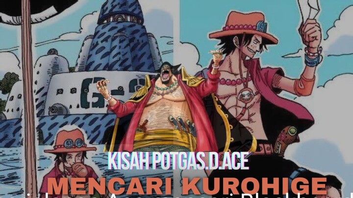 perjalanan Ace mencari Blackbeard...