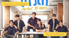 Perfect 10 Liners Ep 24 Finale (Thai Series)BL[Eng Sub]
