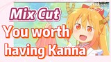 [Miss Kobayashi's Dragon Maid]  Mix cut | You worth having Kanna