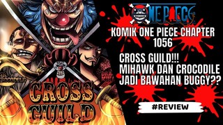 ONE PIECE - REVIEW CHAPTER 1056 : BUGGY MENJADI PEMBURU ANGKATAN LAUT