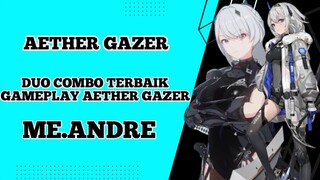 Duo combo terbaik Gameplay Game aether Gazer