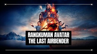 AVATAR THE LAST AIRBENDER FULL - ALUR CERITA PART 3