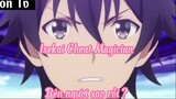 Isekai Cheat Magician 13 Bên ngươi sao rồi ?