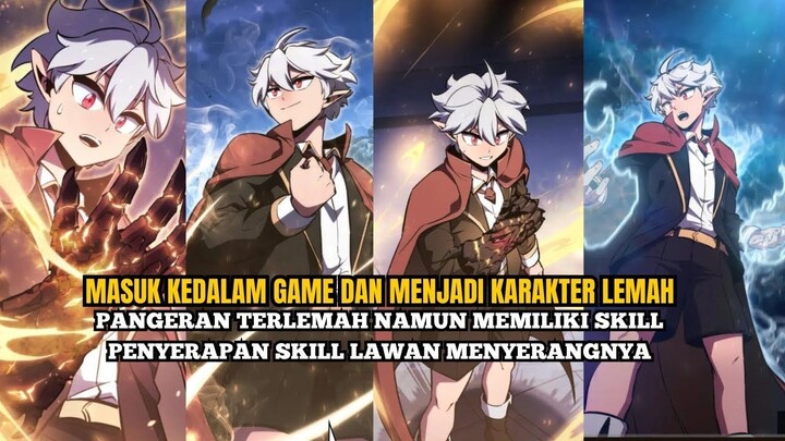 Pangeran Lemah Sekali Diserang, Skill Musuh Jadi Miliknya! PART029
