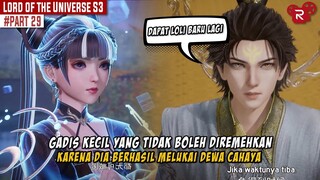 GADIS KECIL YANG MEMILIKI KEKUATAN OVERPOWER - Alur Cerita Lord of the Universe Part 29