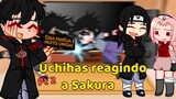 Uchihas reagindo a Sakura (Gacha Club) Clã Uchiha react a Sakura / Naruto Shippuden / Parte 2