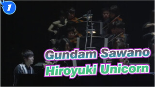 Gundam|[Sawano Hiroyuki]Simfoni Orkestra-Unicorn-Gundam UC ［Live］_1