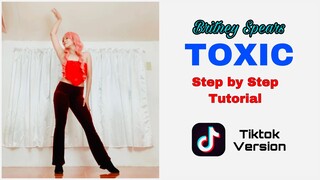 Britney Spears | TOXIC (Tiktok version) | Dance Tutorial (Mirrored + Explanation + Slowed music)