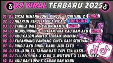 DJ TIKTOK TERBARU 2025