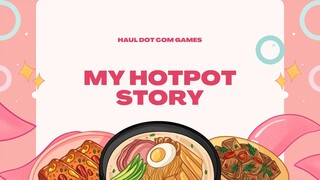 My Hotpot story | Part 1
