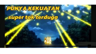 10 anime MC kuat dengan kekuatan super tak terduga