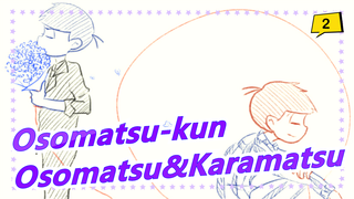 [Osomatsu-kun/MAD Gambaran Tangan] Osomatsu&Karamatsu - Shinpakusuu笙ｯ0822_2