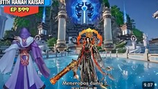 BTTH EPS 399 [ Battle Through The Heavens Ranah Kaisar ] Sub indo | Menerobos dunia.