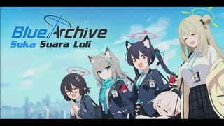 Blue Archive Title Screen BGM "Constant Moderato" Fansong Indonesia - Suka Suara Loli