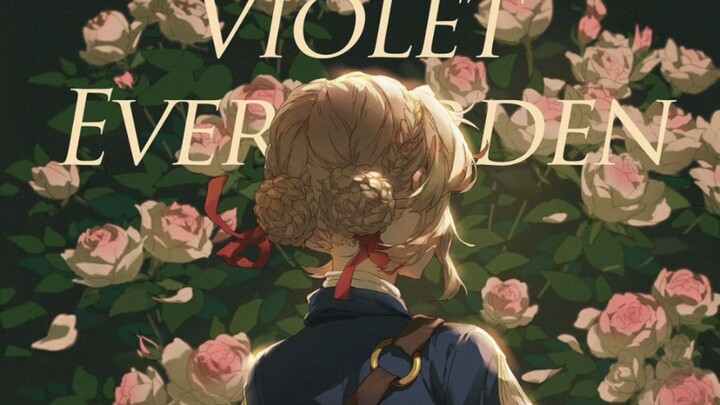[The Eternal Garden of Violet] "There is no time for flowers to wither, and no time for meaning to b