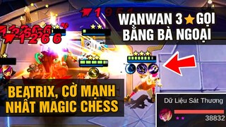 MLBB | BEATRIX: CỜ MẠNH NHẤT MAGIC CHESS? WANWAN 3⭐, MOSKOV 3⭐, MIYA 3⭐ GỌI BẰNG BÀ NGOẠI! | Tốp Mỡ