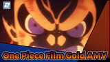 One Piece Film: Gold Epic Full AMV! — Luffy vs. Golden Emperor Tesoro vs. Rob Lucci_2