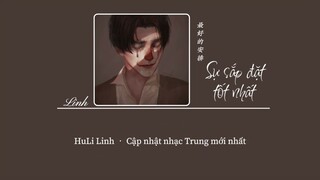 [Vietsub] Sự sắp đặt tốt nhất • 最好的安排 (深情版) • en