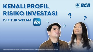 Kenali Profil Risiko Investasi di Fitur Welma myBCA