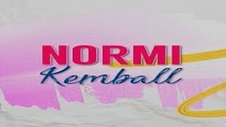 Normi Kemball (2023) ~Ep2~