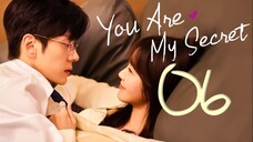 🇨🇳EP6 You Are My Secret (2024) [Good SUBS]