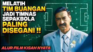 DIANGGAP PELATIH BODOH TAPI MAMPU BIKIN TIM BUANGAN MENJADI TIMNAS PALING DITAKUTI Alur Cerita Film