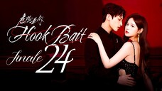EP24 FINALE Hook Bait (2025)