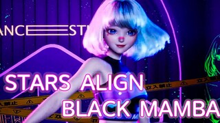 再来一次！ STARS ALIGN&BLACK MAMBA