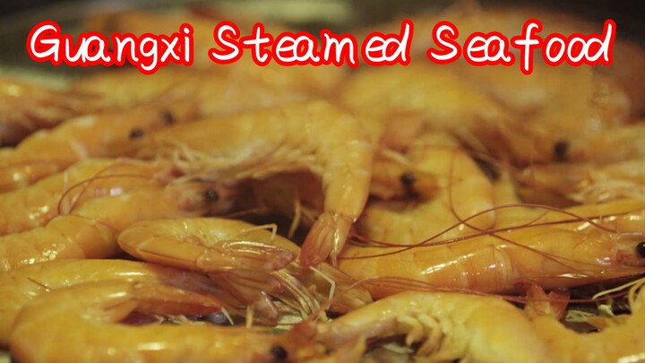 Guangxi Steamed Seafood