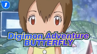 [Digimon Adventure/MAD/Emotional] BUTTERFLY--- Where Our Dreams Begin_3