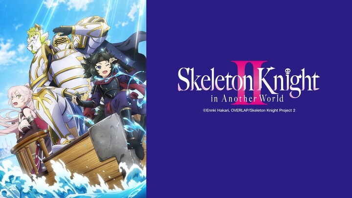Skeleton Knight in Another World Season 2 Episode 3 Subtitle Indonesia