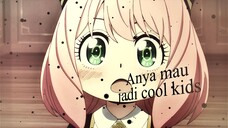 [ AMV ] Anya mau jadi keren