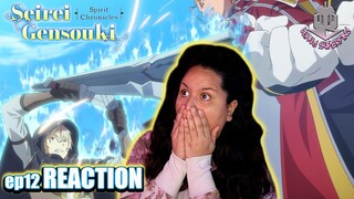 SEIREI GENSOUKI: SPIRIT CHRONICLES episode 12 | REACTION | Season Finale