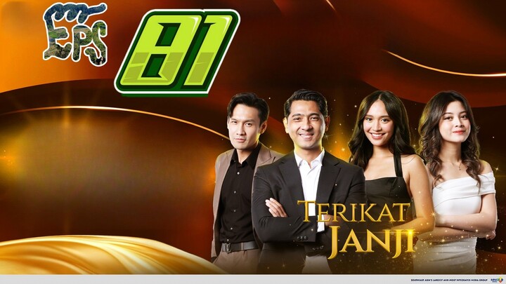 TERIKAT JANJI EPISODE 81