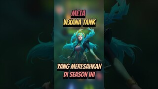 Meta vexana tank yang meresahkan di season ini #mlbb #mobilelegends #mlbbcreatorcamp