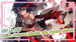 [Kill La Kill] Thế giới vũ khí/Tiếng Trung - S04E15 - Kiếm Scissor Blades của Ryuko Matoi_A3