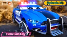 Hero Cars City (Episode 20) Heavy Destroy The City